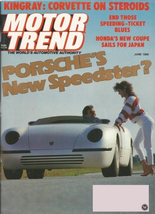 MOTOR TREND 1988 JUNE - PORSCHE SPEEDSTER, VETTE, GTU - 2 COVERS*